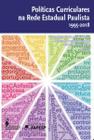 Políticas Curriculares na Rede Estadual Paulista 1995-2018 - Alameda