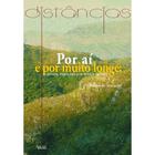 Por ai e por muito longe: dividas, migracoes e os libertos de 1888