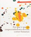 Por que e que os empreendedores devem comer bananas - ACTUAL EDITORA