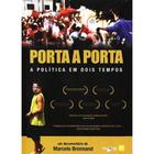 Porta a Porta - A Política Em Dois Tempos DVD California - Califórnia Filmes