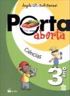 Porta aberta - ciencias - 3 ano - EDITORA FTD S/A (LOJA)