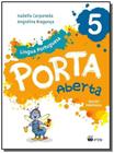 PORTA ABERTA: LINGUA PORTUGUESA - 5o ANO - FTD (DIDATICOS)