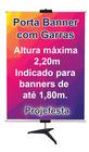 Porta Banner Com Garra 2,20M Tripé Pedestal Base Desmontável