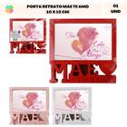 Porta Retrato "Mãe Te Amo"
