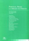 Portugal, brasil e o mundo do direito - ALMEDINA