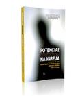 Potencial invisivel na igreja - ESPERANCA