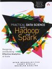 Practical Data Science With Hadoop And Spark: Designing And Building Effective Analytics at Scale - Pearson - Superpedido