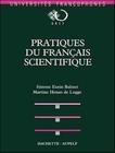Pratique Du Francais Scientifique - LEnseignement Du Francais A Des Fins De Communication Scientifique - HACHETTE FRANCA