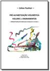 Pré-alfabetização violinística volume 1: ensinamentos