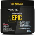 Pre Workout Epic 300g Probiotia