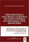 Precedentes e segurança jurídica no novo código de processo civil brasileiro - 2020