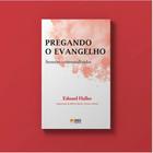 Pregando O Evangelho - EDITORA SABER CRIATIVO