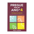 Pregue Por Um Ano Volume 4 - Roger Campbell - proclamação