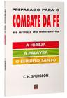 Preparado Para o Combate da Fé, Charles Spurgeon - Shedd Publicações