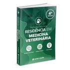Preparatório para Residências em Medicina Veterinária 2021 - 4ª Ed. - Sanar Editora
