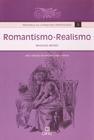 Presenca da Literatura Portuguesa Vol.3 - Romantismo e Realismo