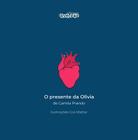 Presente de Olívia