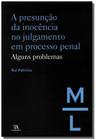 Presuncao Da Ino. No Jul. Em Pro. Penal,A-01Ed/19 - ALMEDINA