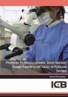 Prevención de Riesgos Laborales. Sector Sanitario: Riesgos Específicos del Trabajo de Protésicos Dentales