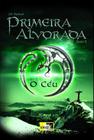 Primeira alvorada: o céu