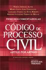 Primeiros Comentários ao Código de Processo Civil