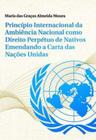 Princípio Internacional da Ambiência Nacional Como Direito Perpétuo