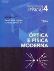 Princípios de Fisica - Óptica e Física Moderna - Vol.04 - CENGAGE LEARNING