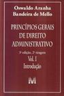 Princípios Gerais de Direito Administrativo - Introdução - MALHEIROS EDITORES