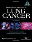 Principles and practice of lung cancer - LIPPINCOTT/WOLTERS KLUWER HEALTH