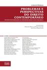Problemas e Perspectivas do Direito Contemporâneo: Estudos em Homenagem ao Desembargador Flávio Pascarelli
