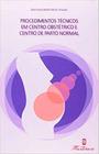 Procedimentos tecnicos em centro obstetrico e parto normal - MARTINARI