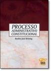 Processo Administrativo Constitucional