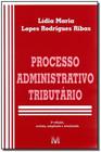 Processo Administrativo Tributário - MALHEIROS EDITORES
