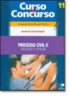 Processo Civil 2: Execução e Cautelar - Vol.11 - Col. Curso e Concurso