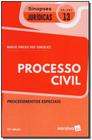 Processo Civil - Procedimentos Especiais - Col. Sinopses Jurídicas - Vol. 13 - 15ª Ed. 2018 - Saraiva