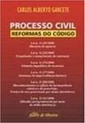 Processo civil reformas do codigo