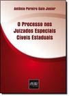 Processo nos juizados especiais civeis estaduais, o - DER - DEL REY (CATAVENTO)