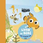 Procurando nemo - o livro do bebê meu primeiro ano