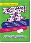 Programas Completos para Datas Especiais: Celebre as Datas Comemorativas de Maneira Criativa e Abençoadora