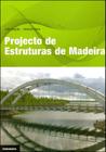 Projecto de estruturas de madeira - PUBLINDUSTRIA