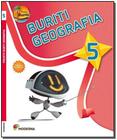 Projeto Buriti - Geografia - 5º Ano - MODERNA - DIDÁTICOS