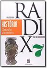 Projeto Radix - Historia - 7º Ano - Ensino Fundamental II -