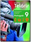 Projeto Teláris - Português - 9º Ano - 02Ed/15 - ATICA - DIDATICOS