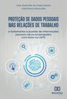 Proteção de Dados Pessoais nas Relações de Trabalho - Editora Dialetica