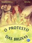 PROTESTO DAS BRUXAS, O -