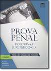 Prova Penal: Doutrina e Jurisprudência - EDITORA PROCESSO