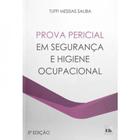 Prova pericial em seguranca e higiene ocupacional - LTR EDITORA