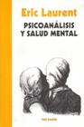 Psicoanalisis Y Salud Mental - Tres Haches