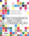 PSICODINAMICA DAS CORES EM COMUNICACAO 6ª ED - EDGARD BLUCHER