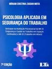 Psicologia aplicada em segurança do trabalho - 2022